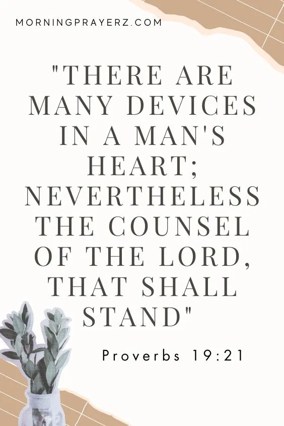 "There are many devices in a man's heart; nevertheless the counsel of the Lord, that shall stand"