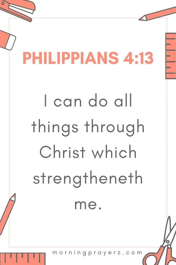 I can do all things through Christ which strengtheneth me.