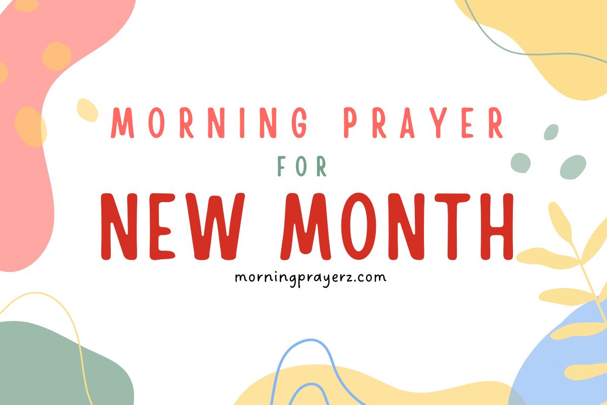 Morning Prayer for New Month