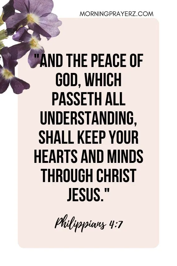 And the peace of God, which passeth all understanding, shall keep your hearts and minds through Christ Jesus.