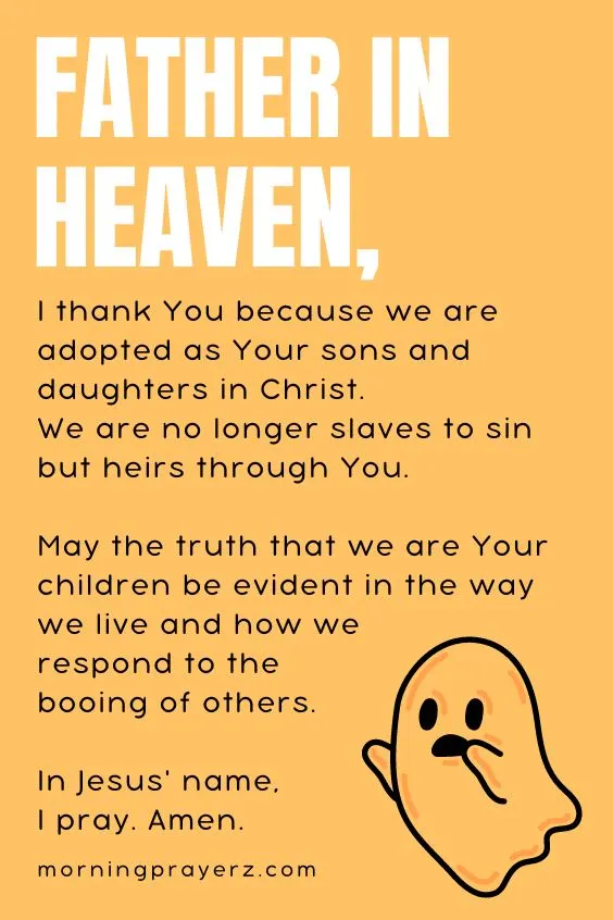 Father in heaven, I thank You because we are adopted as Your sons and daughters in Christ. We are no longer slaves to sin but heirs through You. May the truth that we are Your children be evident in the way we live and how we respond to the booing of others. In Jesus' name, I pray. Amen.