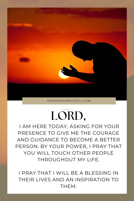 Lord, as I am here talking to You, I want to ask for Your guidance in everything I am going to do today. I ask for Your wisdom and intelligence to help me make my decisions. I ask for Your protection as I travel to my destination today. Lord, I pray that You will give me blessings today and provide all my needs.