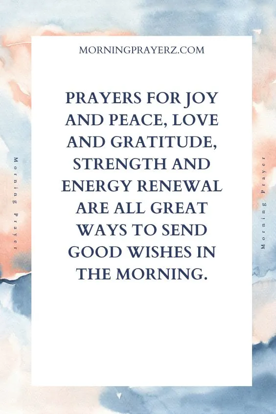 Morning Prayer for a Loved One&rsquo;s Overall Well-Being and Happiness