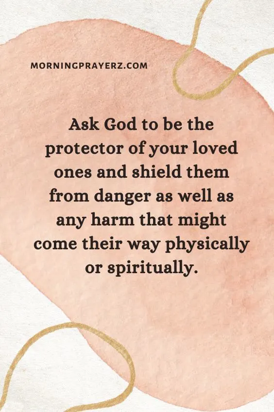 Morning Prayer for a Loved One's Protection from Harm and Danger