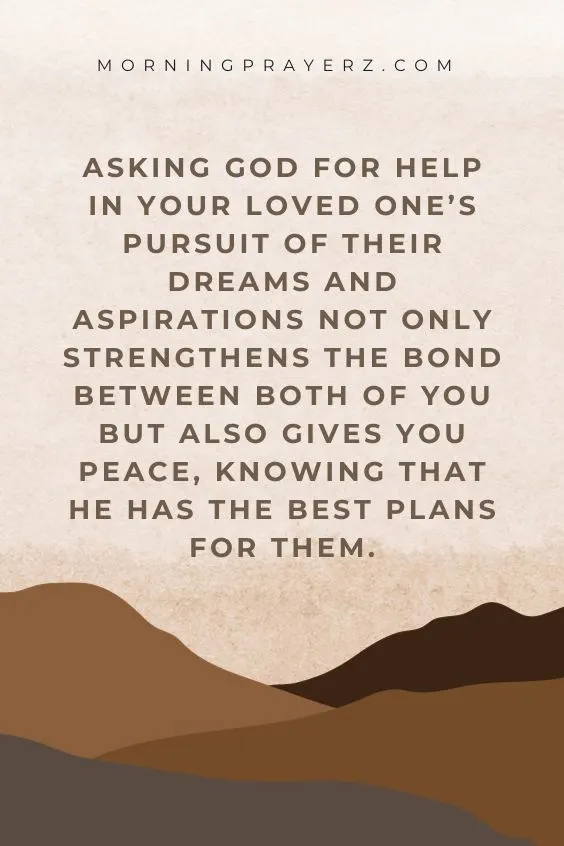 Morning Prayer for a Loved One's Pursuit of Their Dreams and Aspirations