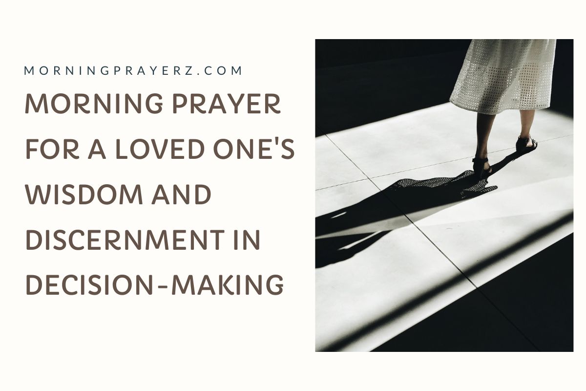 Morning Prayer for a Loved One's Well-Being and Protection