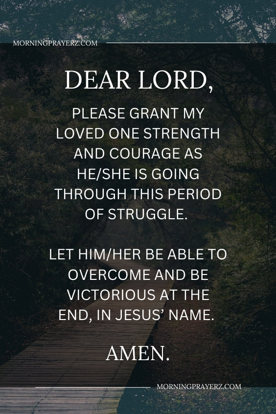 Morning Prayer for a Loved One's Ability to Overcome Challenges and Adversity