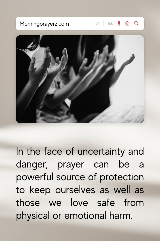 Morning Prayer For A Loved One's Protection From Harm And Danger