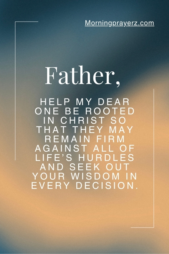 Morning Prayer For A Loved One's Well-Being And Happiness