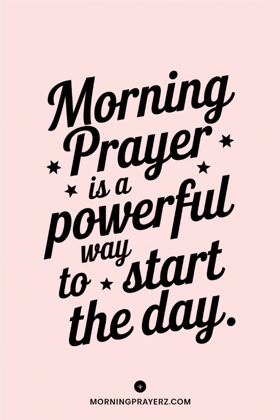 Morning Prayer For A Loved One's Well-Being And Protection